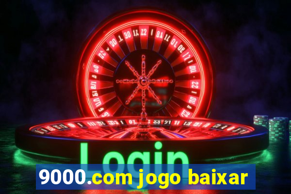 9000.com jogo baixar